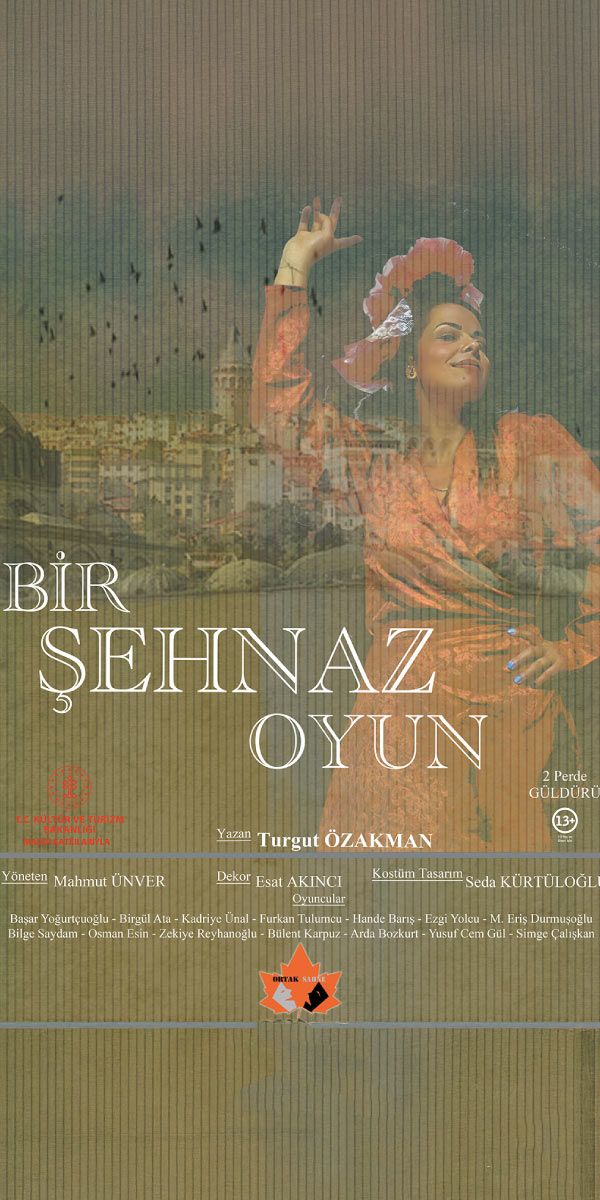 Bir Şehnaz Oyun Tiyatro Takvimi